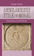 Cover-Bild Abendländische Ethik und Moral
