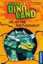 Cover-Bild Abenteuer Dinoland, 3, Wo ist der Ankylosaurus?