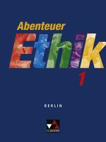 Cover-Bild Abenteuer Ethik - Berlin / Abenteuer Ethik Berlin 1
