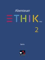 Cover-Bild Abenteuer Ethik – Berlin neu / Abenteuer Ethik Berlin 2 - neu