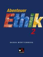 Cover-Bild Abenteuer Ethik. Unterrichtswerk für Ethik an Gymnasien in Baden-Württemberg / Abenteuer Ethik BW 2