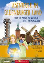 Cover-Bild Abenteuer im Oldenburger Land - Lilly und Nikolas auf der Suche nach dem Klimaschatz