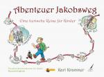 Cover-Bild Abenteuer Jakobsweg/The Way of St.James Adventure