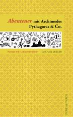 Cover-Bild Abenteuer mit Archimedes, Pythagoras & Co.