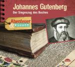 Cover-Bild Abenteuer & Wissen: Johannes Gutenberg