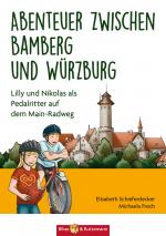Cover-Bild Abenteuer zwischen Bamberg und Würzburg