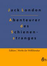 Cover-Bild Abenteurer des Schienenstranges