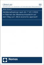 Cover-Bild Abhilfemaßnahmen nach Art. 7 VO 1/2003 im Rahmen der Missbrauchsaufsicht auf dem Weg zum 'More economic approach'