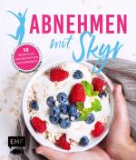 Cover-Bild Abnehmen mit Skyr – Der gesunde Ernährungstrend aus Island