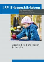 Cover-Bild Abschied, Tod und Trauer in der Kita