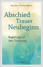 Cover-Bild Abschied – Trauer – Neubeginn
