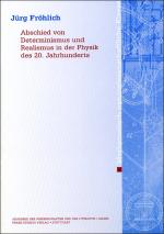 Cover-Bild Abschied von Determinismus und Realismus in der Physik des 20. Jahrhunderts