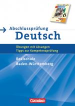 Cover-Bild Abschlussprüfung Deutsch - Deutschbuch - Realschule Baden-Württemberg - 10. Schuljahr