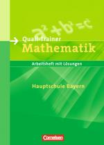 Cover-Bild Abschlussprüfung Mathematik - Mittelschule Bayern / 9. Jahrgangsstufe - Quali-Trainer ab 2007