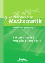 Cover-Bild Abschlussprüfung Mathematik - Sekundarstufe I - Mecklenburg-Vorpommern (Bisherige Ausgabe) / Arbeitsheft mit eingelegten Lösungen