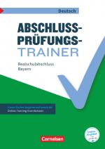 Cover-Bild Abschlussprüfungstrainer Deutsch - Bayern - 10. Jahrgangsstufe