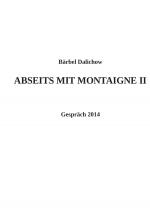 Cover-Bild Abseits mit Montaigne / Abseits mit Montaigne II