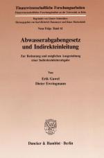 Cover-Bild Abwasserabgabengesetz und Indirekteinleitung.