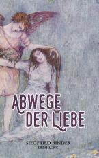 Cover-Bild Abwege der Liebe