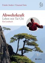 Cover-Bild Abwehrkraft – Leben mit Tai Chi
