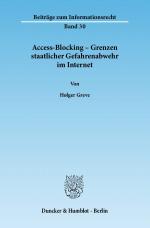 Cover-Bild Access-Blocking – Grenzen staatlicher Gefahrenabwehr im Internet.