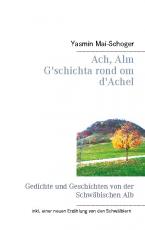Cover-Bild Ach, Alm - G'schichta rond om d'Achel