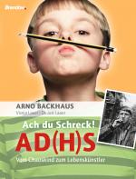 Cover-Bild Ach du Schreck! AD(H)S