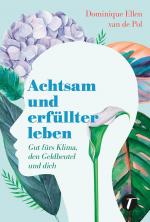 Cover-Bild Achtsam und erfüllter leben