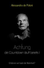 Cover-Bild Achtung der Countdown läuft berreits I