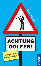 Cover-Bild Achtung Golfer!