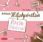Cover-Bild Achtung, Milchpiraten – Rache für Rosa