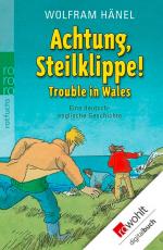 Cover-Bild Achtung, Steilklippe! - Trouble in Wales