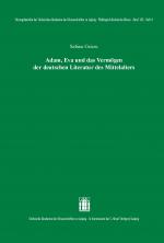 Cover-Bild Adam, Eva und das Vermögen der deutschen Literatur des Mittelalters