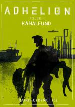 Cover-Bild Adhelion 1: Kanalfund