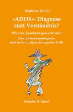 Cover-Bild ADHS: Diagnose statt Verständnis?