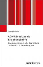 Cover-Bild ADHS: Medizin als Erziehungshilfe