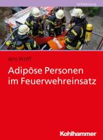 Cover-Bild Adipöse Personen im Feuerwehreinsatz