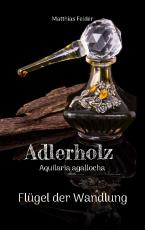 Cover-Bild Adlerholz - Aquilaria agallocha