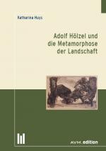 Cover-Bild Adolf Hölzel und die Metamorphose der Landschaft