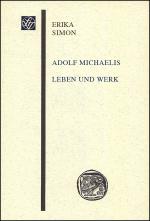Cover-Bild Adolf Michaelis - Leben und Werk