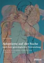 Cover-Bild Adoptierte auf der Suche nach ihrer genealogischen Verwurzelung