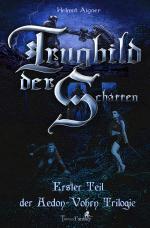 Cover-Bild Aedon-Vohrn Trilogie / Trugbild der Schatten