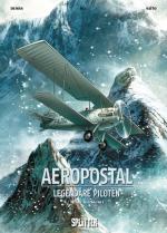 Cover-Bild Aeropostal – Legendäre Piloten. Band 1