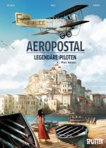 Cover-Bild Aeropostal – Legendäre Piloten. Band 3