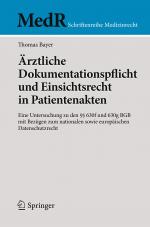 Cover-Bild Ärztliche Dokumentationspflicht und Einsichtsrecht in Patientenakten