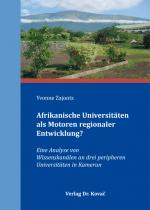 Cover-Bild Afrikanische Universitäten als Motoren regionaler Entwicklung?