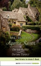 Cover-Bild Agatha Raisin & Der tote Richter / Der tote Tierarzt