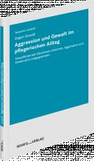 Cover-Bild Aggression und Gewalt im pflegerischen Alltag