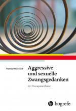 Cover-Bild Aggressive und sexuelle Zwangsgedanken