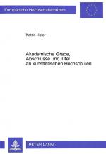 Cover-Bild Akademische Grade, Abschlüsse und Titel an künstlerischen Hochschulen